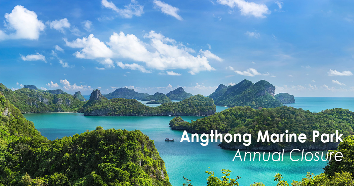 Angthong Marine Park Annual Closure