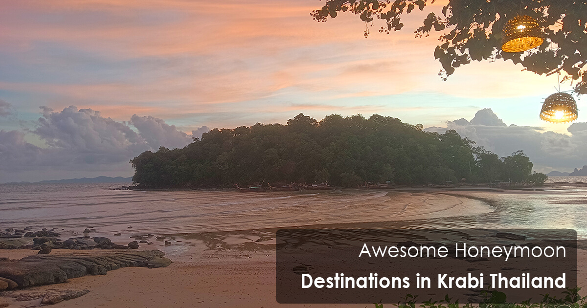 Awesome Honeymoon Destinations in Krabi Thailand