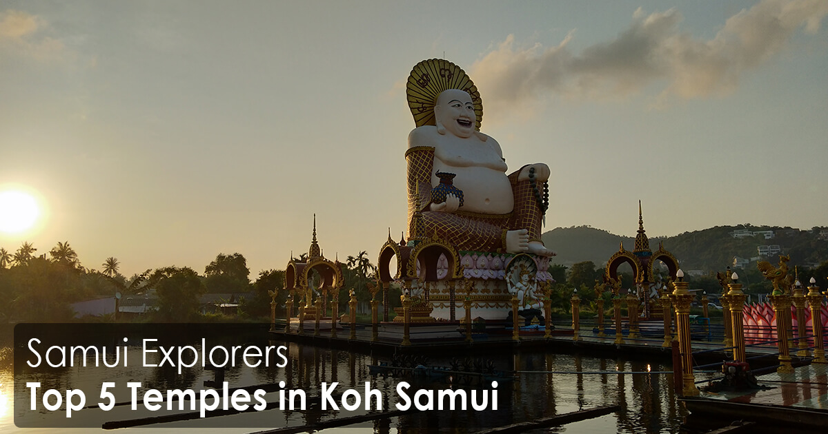 Samui Explorers Top 5 Temples in Koh Samui